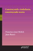 Construyendo ciudadanía, construyendo teoría (eBook, PDF)