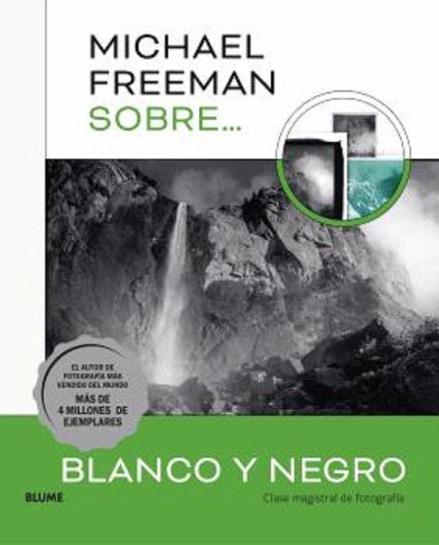 Michael Freeman sobre blanco y negro (eBook, ePUB)