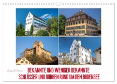 Bekannte und weniger bekannte Schlösser und Burgen rund um dem Bodensee (Wandkalender 2025 DIN A3 quer), CALVENDO Monatskalender