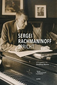 Sergei Rachmaninoff spricht - Rachmaninoff, Sergei