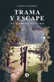 Trama y Escape (eBook, ePUB)