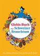 Globis Buch vom Schweizer Brauchtum... - Bild 1