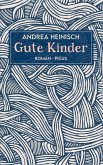 Gute Kinder (eBook, ePUB)