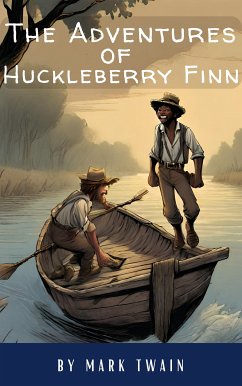 The Adventures of Huckleberry Finn (eBook, ePUB) - Twain, Mark; HQ, Classics