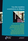 Los dos modelos económicos en disputa (eBook, PDF)