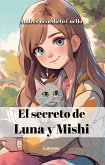 El Secreto de Luna y Mishi (eBook, ePUB)