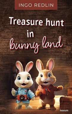 Treasure hunt in bunny land (eBook, ePUB) - Redlin, Ingo