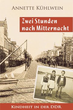 Zwei Stunden nach Mitternacht (eBook, ePUB) - Kühlwein, Annette