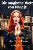 Die magische Welt von Margje (eBook, ePUB) Die magische Welt von Margje (eBook, ePUB)