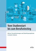 Vom Studienstart bis zum Berufseinstieg (eBook, PDF)