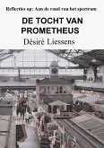 DE TOCHT VAN PROMETHEUS (eBook, ePUB)