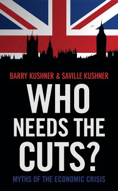 Who Needs the Cuts? (eBook, ePUB) - Kushner, Barry; Kushner, Saville