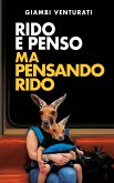 Rido e penso ma pensando rido (eBook, ePUB)