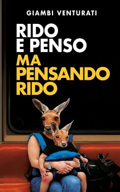 Rido e penso ma pensando rido (eBook, ePUB) - Venturati, Giambi