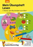 Mein Übungsheft Lesen 1. Klasse: Vom Buchstaben zum Wort (eBook, PDF) Mein Übungsheft Lesen 1. Klasse: Vom Buchstaben zum Wort (eBook, PDF)