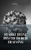 Stärke deine Psyche durch Training (eBook, ePUB)