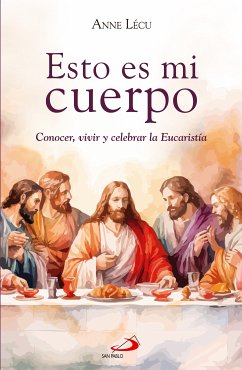 Esto es mi cuerpo (eBook, ePUB) - Lécu, Anne