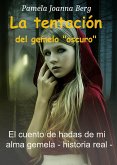 La tentación del gemelo &quote;oscuro&quote; (eBook, ePUB)