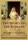 The Story of the Romans (eBook, ePUB)