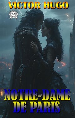 Notre-Dame de Paris (eBook, ePUB) - Hugo, Victor