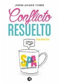 Conflicto resuelto (eBook, ePUB)