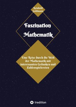 Faszination Mathematik (eBook, ePUB) - Goldmann, Reinhold