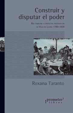 Construir y disputar el poder (eBook, PDF) - Taranto, Roxana