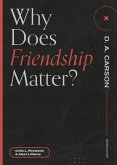 Why Does Friendship Matter? (eBook, ePUB)