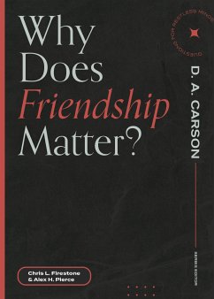 Why Does Friendship Matter? (eBook, ePUB) - Firestone, Chris L.; Pierce, Alex H.