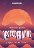 Veintitantos poemas desesperados y alguna canción de amor (eBook, ePUB)