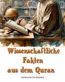 Wissenschaftliche Fakten aus dem Quran (eBook, ePUB)