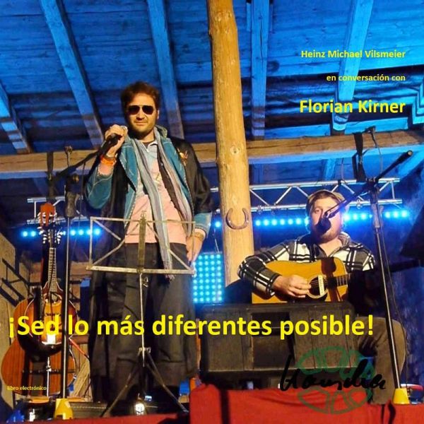 Florian Kirner, alias Prinz Chaos II - ¡Sed lo más diferentes posible! (eBook, ePUB) Florian Kirner, alias Prinz Chaos II - ¡Sed lo más diferentes posible! (eBook, ePUB)
