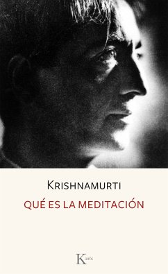 Qué es la meditación (eBook, ePUB) - Krishnamurti, Jiddu