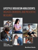 Lifestyle Diseases in Adolescents: Diseases, Disorders, and Preventive Measures (eBook, ePUB)