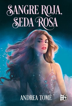 Sangre roja, seda rosa (eBook, ePUB) - Tomé, Andrea