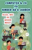 Computer & Co. für Kinder ab 8 Jahren (eBook, ePUB)