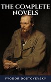 Fyodor Dostoyevsky: The Complete Novels (eBook, ePUB)