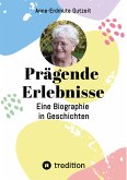 Prägende Erlebnisse (eBook, ePUB)