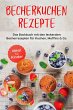 Becherkuchen Rezepte: Das Backbuch mit... - Bild 1