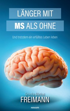 Länger mit MS als ohne (eBook, ePUB)