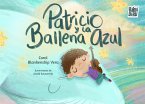 Patricio y la Ballena azul (fixed-layout eBook, ePUB)