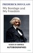 Frederick Douglass - My Bondage and My... - Bild 1