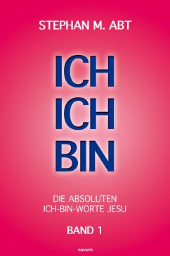 ICH ICH BIN (eBook, PDF)