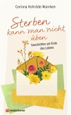 Sterben kann man nicht üben (eBook, ePUB)