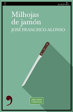 Milhojas de jamón (eBook, ePUB) - Alonso, José Francisco