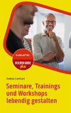 Seminare, Trainings und Workshops lebendig gestalten (eBook, PDF)