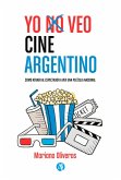 Yo veo cine Argentino (eBook, ePUB)