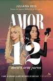 Amor em 12 meses sem juros (eBook, ePUB) Amor em 12 meses sem juros (eBook, ePUB)