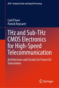 THz and Sub-THz CMOS Electronics for High-Speed Telecommunication (eBook, PDF) - D’heer, Carl; Reynaert, Patrick