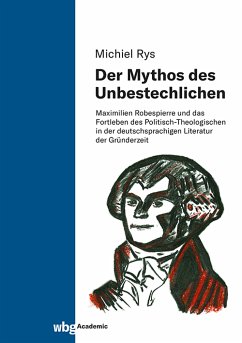 Der Mythos des Unbestechlichen (eBook, PDF) - Rys, Michiel